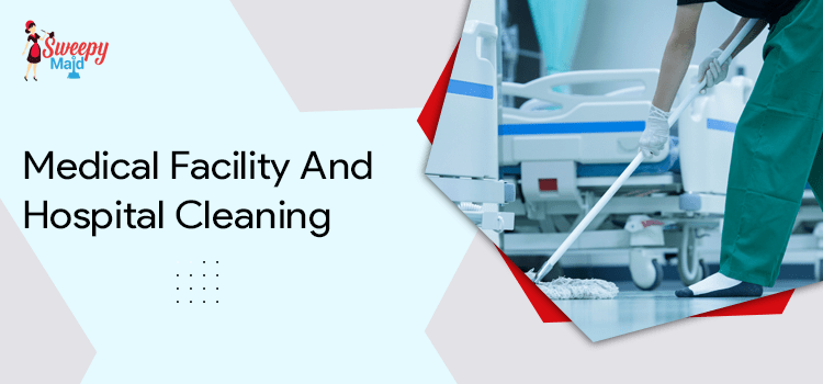 Medical-Facility-And-Hospital-Cleaning