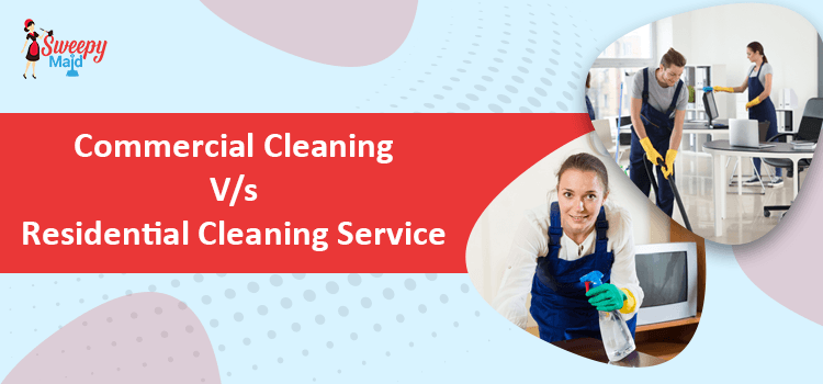 Commercial-Vs.-Residential-Cleaning-Service