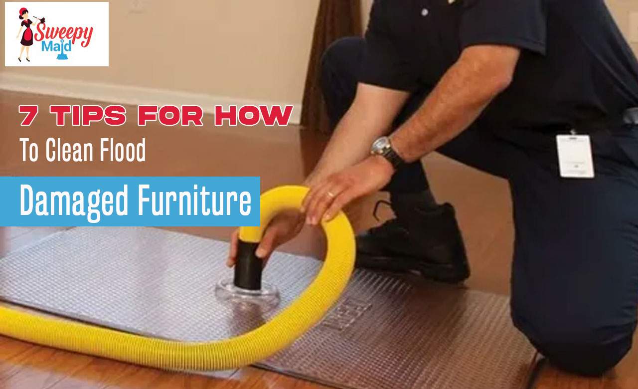 7 Tips For How To Clean Flood Damaged Furniture